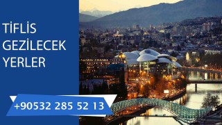 Tifliste Gezilecek Yerler